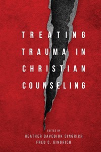 Treating Trauma in Christian Counseling -  - ebook