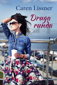Druga runda - Caren Lissner - ebook + książka