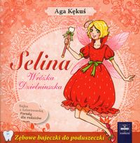 Selina Wróżka Dzielniuszka - Kękuś Aga - książka