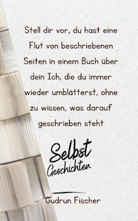 Selbstgeschichten - Gudrun Fischer - ebook