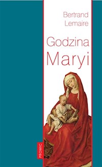 Godzina Maryi - Lemaire Bertrand - książka
