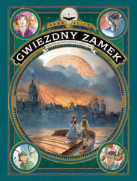 Gwiezdny Zamek. Międzyplanetarna wystawa z 1875. Tom 6 - Alex Alice - książka