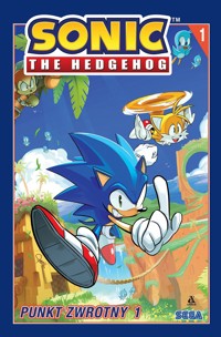 Sonic the Hedgehog 1. Punkt zwrotny 1 - Adam Bryce Thomas, Ian Flynn, Tracy Yardley - książka