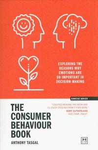 The Consumer Behaviour Book - Tasgal Anthony - książka