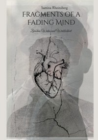 Fragments of a Fading Mind - Samina Rheinsberg - ebook