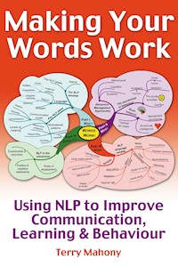 Making Your words Work - Terry Mahony - ebook