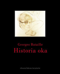 Historia oka - Bataille Georges - książka