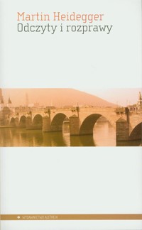 Odczyty i rozprawy - Heidegger Martin - książka