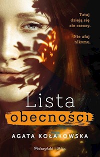 Lista obecności - Agata Kołakowska - ebook + książka