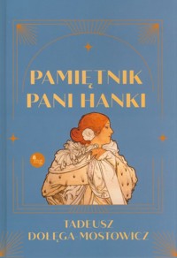 Pamiętnik Pani Hanki - Tadeusz Dołęga-Mostowicz - ebook + audiobook + książka