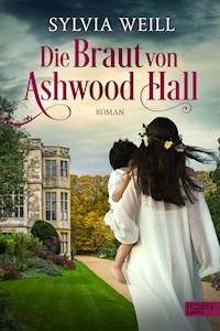Die Braut von Ashwood Hall - Sylvia Weill - ebook