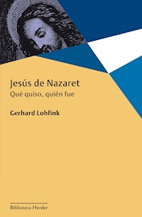 Jesús de Nazaret - Gerhard Lohfink - ebook