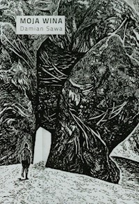 Moja wina - Sawa Damian - książka