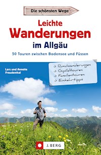 Leichte Wanderungen im Allgäu - Lars Freudenthal - ebook