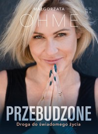 Przebudzone - Ohme Małgorzata - książka