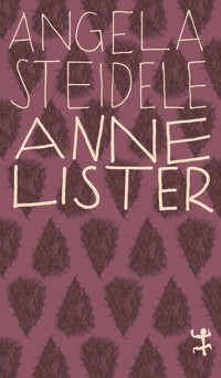 Anne Lister - Angela Steidele - ebook