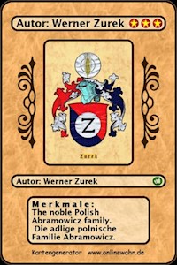 The noble Polish Abramowicz family. Die adlige polnische Familie Abramowicz. - Werner Freiherr Zurek Eichenau - ebook