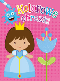 Kolorowe obrazki - zbiorowa praca - książka