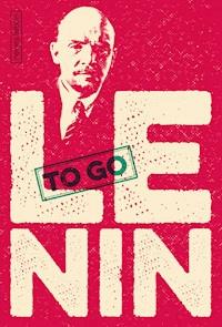 Lenin to go - W. I. Lenin - ebook