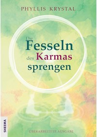 Die Fesseln des Karmas sprengen - Phyllis Krystal - ebook