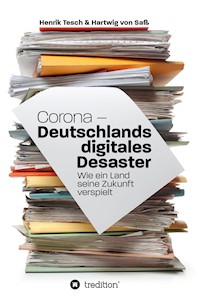 Corona - Deutschlands digitales Desaster - Henrik Tesch - ebook