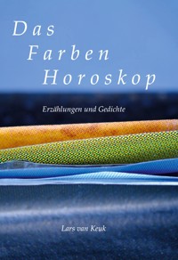 Das Farbenhoroskop - Lars van Keuk - ebook