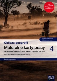 Oblicza geografii 4 Maturalne karty pracy Zakres rozszerzony - Feliniak Violetta, Maciążek Katarzyna, Marczewska Bogusława - książka