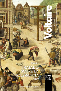Tratado sobre la tolerancia (1763) - Voltaire - ebook