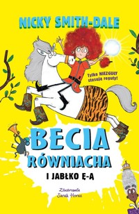 Becia Równiacha i Jabłko Ę-Ą - Smith-Dale Nicky - książka