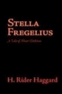 Stella Fregelius - Henry Rider Haggard - darmowy ebook