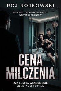 Cena milczenia - Roj Rojkowski - ebook