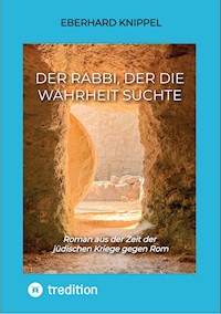 Der Rabbi, der die Wahrheit suchte - Eberhard Knippel - ebook