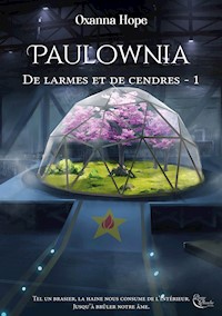 De larmes et de cendres - Tome 1 - Oxanna Hope - ebook