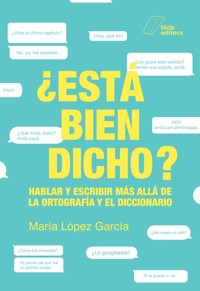 ¿Está bien dicho? - María López García - ebook