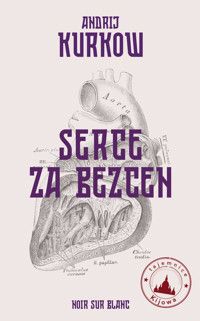 Serce za bezcen. Tajemnice Kijowa. Tom 2 - Andrij Kurkow - książka