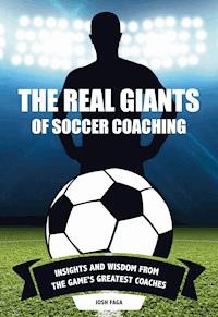 The Real Giants of Soccer Coaching - Faga Josh - ebook