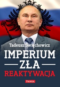 Imperium zła Reaktywacja - Tadeusz Święchowicz - książka