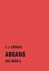 Abgang - J. J. Voskuil - ebook