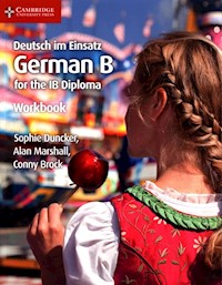 Deutsch im Einsatz German B for the IB Diploma Workbook - Duncker Sophie, Marshall Alan, Brock Conny - książka