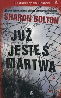 Już jesteś martwa - Bolton Sharon - książka