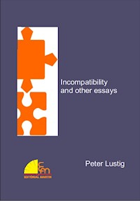 Incompatibility and other essays - Peter Lustig - ebook