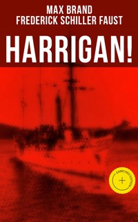 Harrigan! - Max Brand - ebook