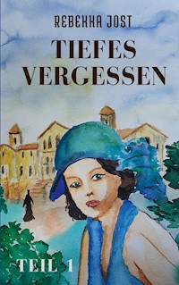 Tiefes Vergessen Teil 1 - Rebekka Jöst - ebook
