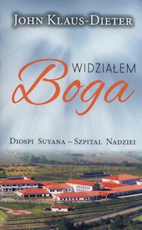 Widziałem Boga - Klaus-Dieter John - książka