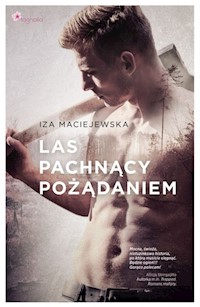 Las pachnący pożądaniem - Maciejewska Iza - ebook + audiobook + książka