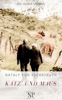 Katz' und Maus - Nataly von Eschstruth - ebook