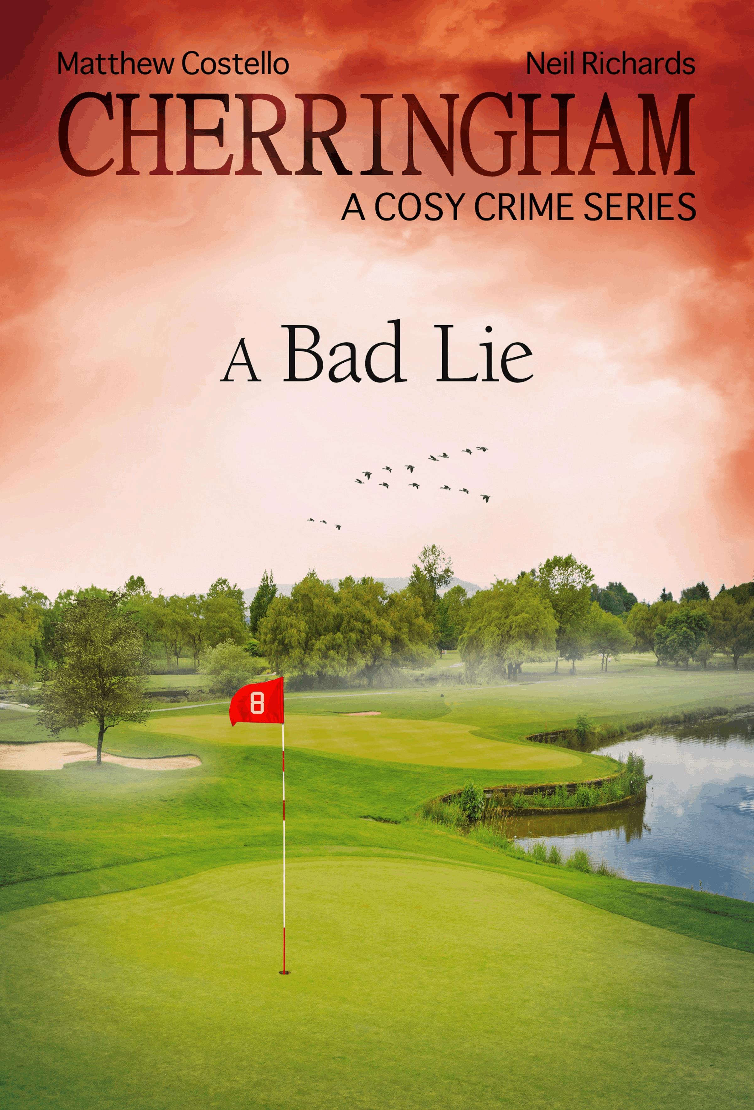 Cherringham - A Bad Lie