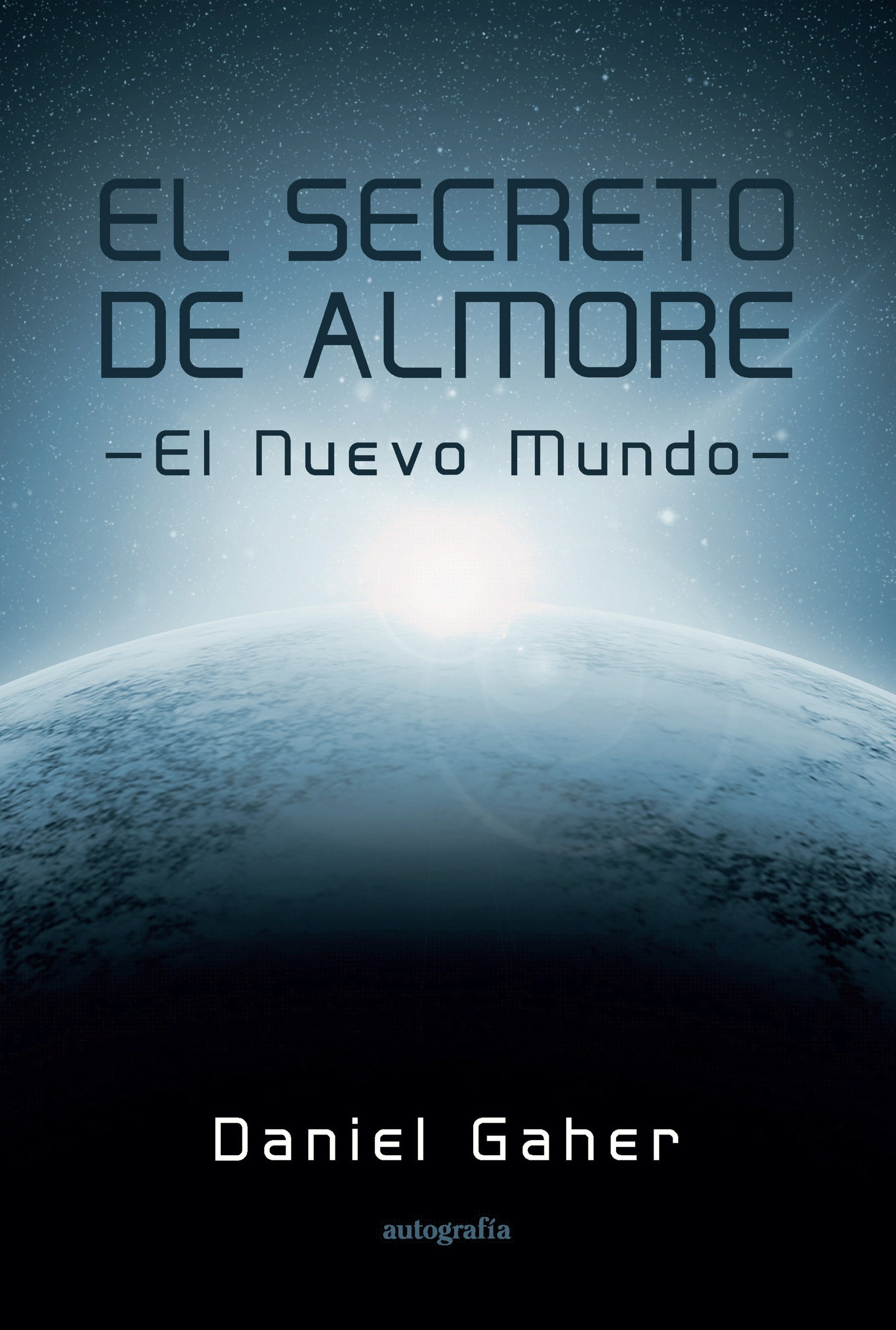 El Secreto de Almore: el Nuevo Mundo