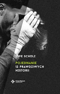Pojednanie 12 prawdziwych historii - Schulz Uwe - książka