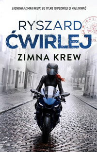 Zimna krew - Ryszard Ćwirlej - ebook + audiobook